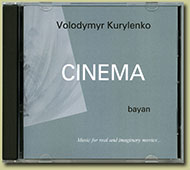 CD "Cinema". Volodymyr Kurylenko. Bayan